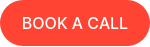 BOOK A CALL